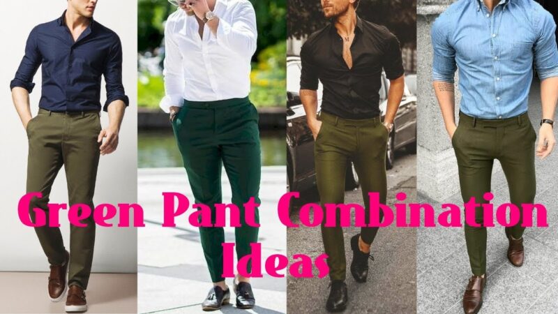 How to Wear Green Pants in Style