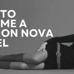 How To Become a Fashion Nova ModelHow To Become a Fashion Nova Model
