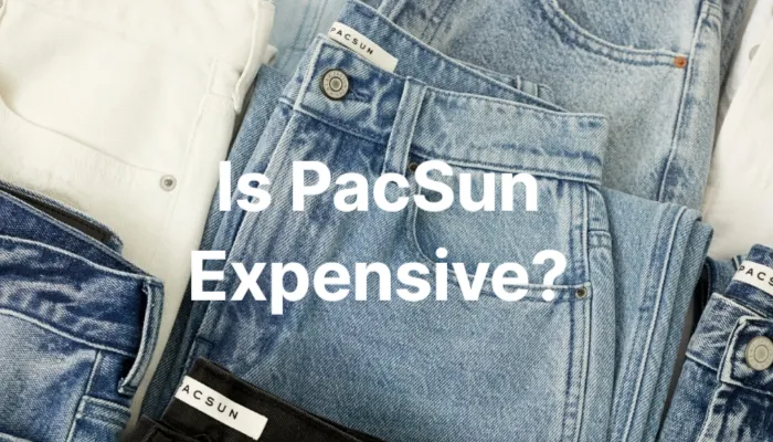 Is PacSun Expensive